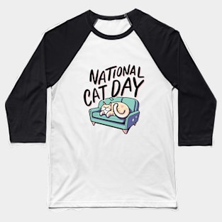 National Cat Day – October 29 Baseball T-Shirt